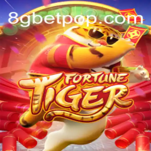 Discover the Exciting World of FortuneTiger on 8Gbet